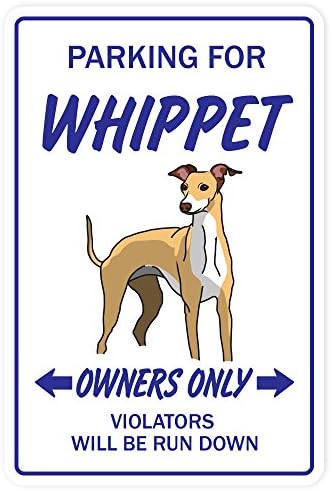 Whippet potpisuje pse PET Parking Znakovi pansiona Uzgajivač uzgajivač | Indoor / Vanjski | 14 visoki plastični znak