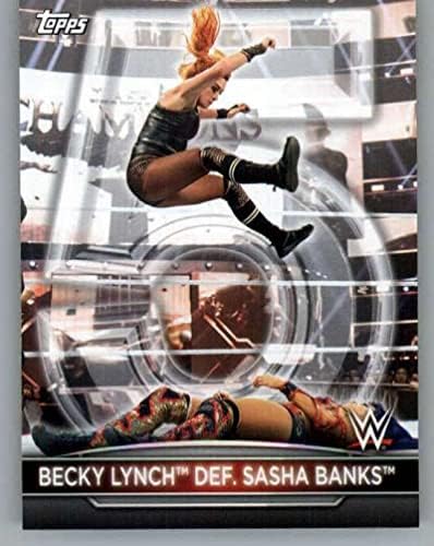 2021 TEPPS WWE Ženska divizija 5. godišnjica prvenstvo prvenstvo RC-7 Becky Lynch Def. Sasha banke sukobi za hrvanje trgovačke karte